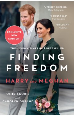Finding Freedom: The Sunday Times number 1 bestselling biography that tells the real story of Harry and Meghan’s life together